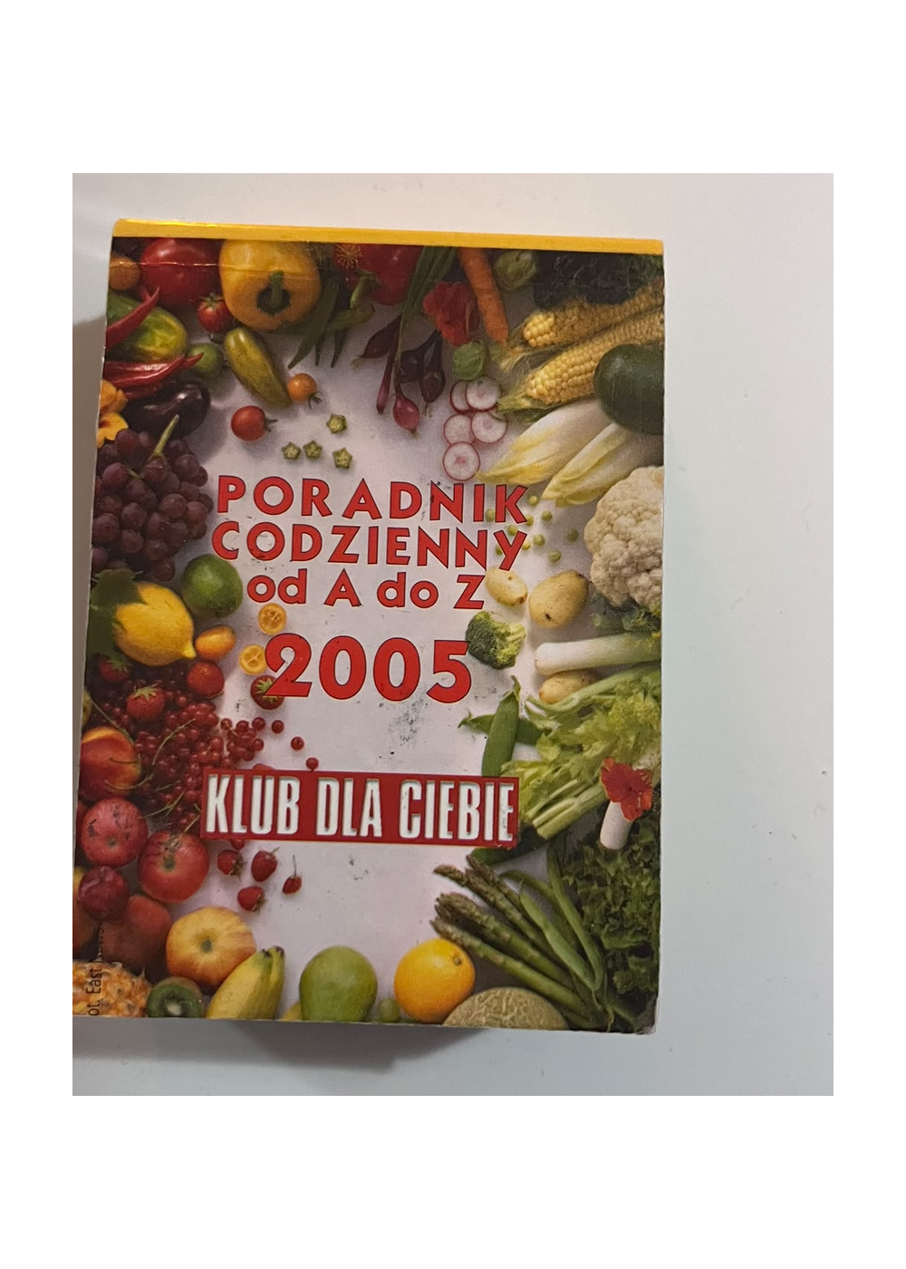 Poradnik codzienny od A do Z 2005